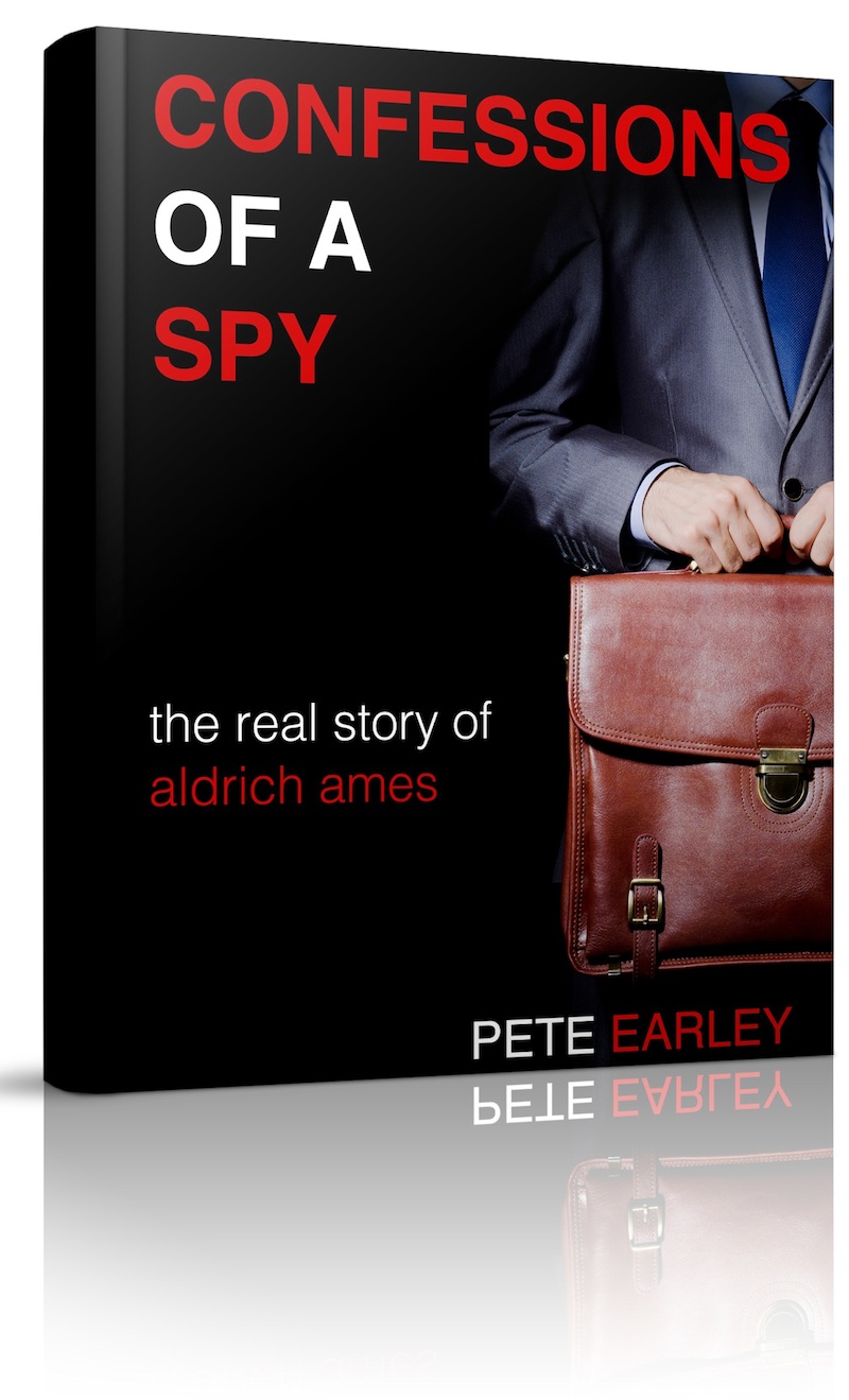 Confessions of a Spy: The Real Story of Aldrich Ames (eBook) Cover